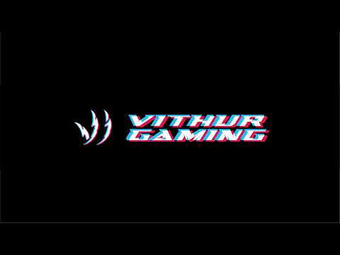 Vithur Gaming Live Stream