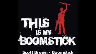 Scott Brown - Boomstick
