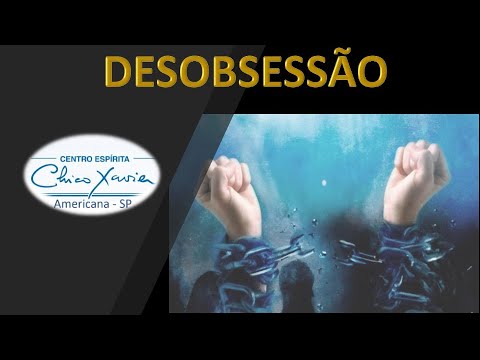 DESOBSESSÃO - CECX 19/07/2022