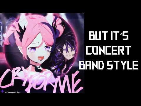 Cry For Me, but it's a concert band arrangement
