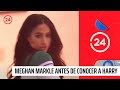 La vida de Meghan Markle antes de conocer al príncipe Harry | 24 Horas TVN Chile