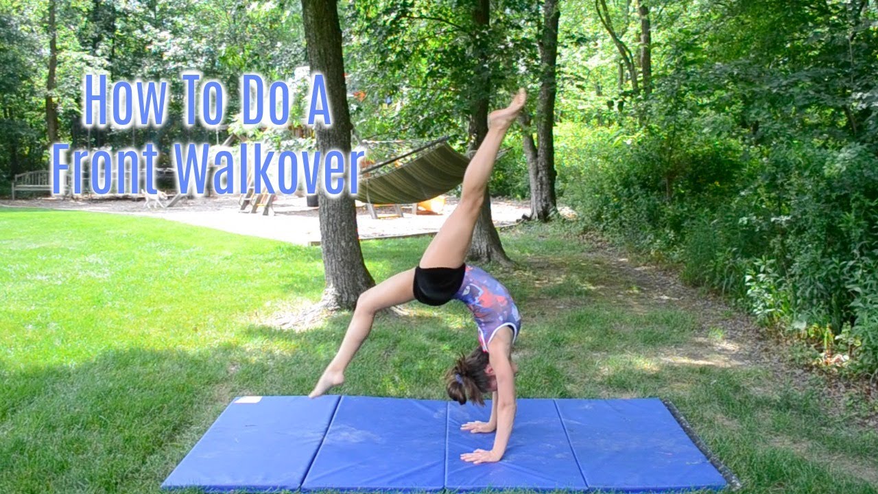 How to do a Front Walkover!! Everyday Gymnastics - YouTube