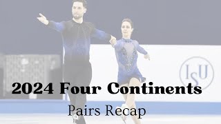 2024 Four Continents - Pairs Recap