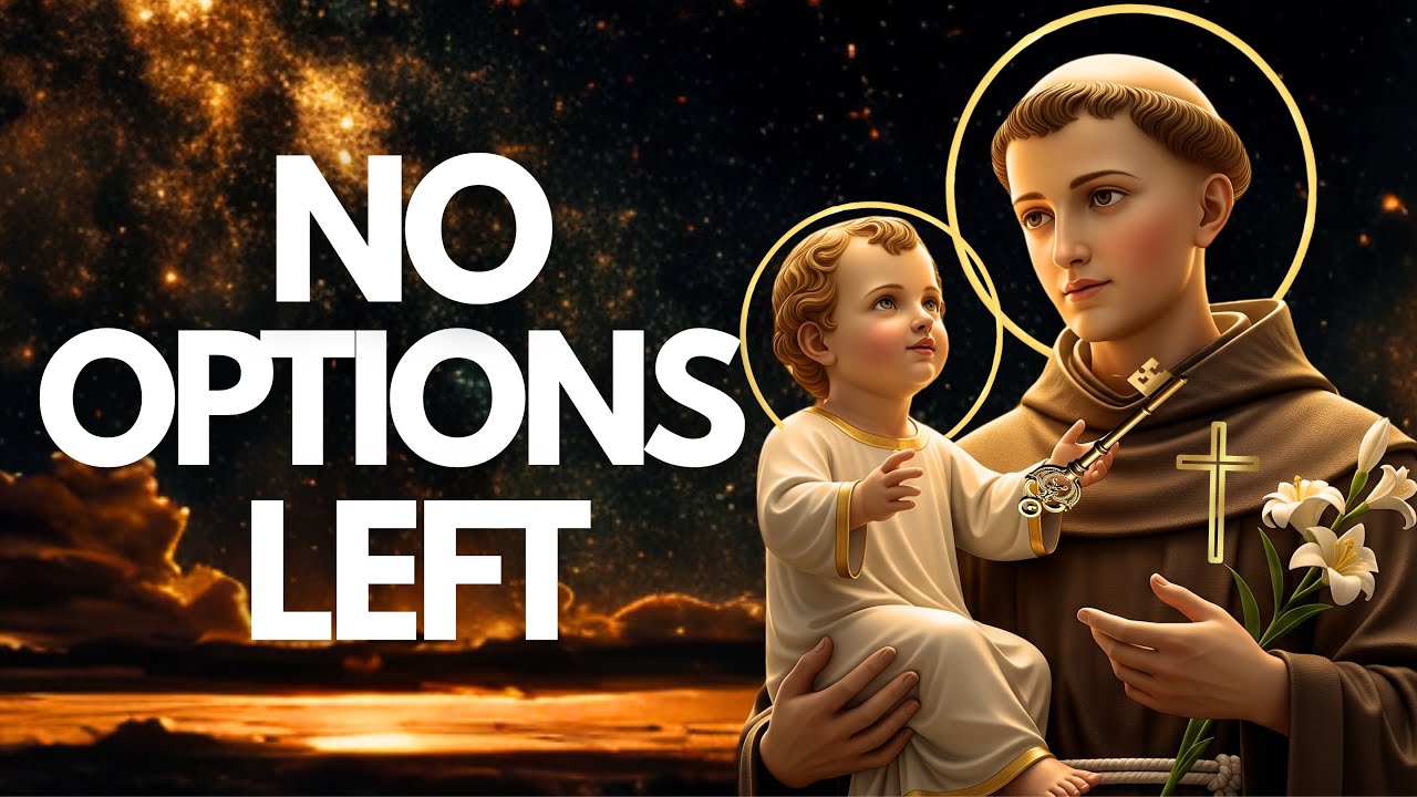 Powerful Prayer to Saint Anthony to Open Doors (Today) When You Have No Other Options