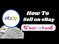 How to sell on ebay in 2024  sellthetrend