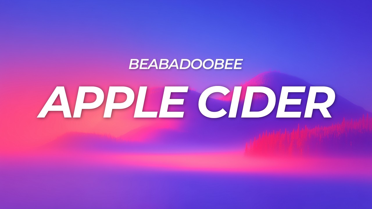 Apple Cider - beabadoobee (Lyrics) - YouTube