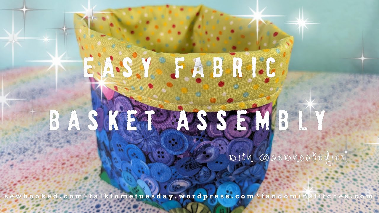 Easy Fabric Basket Assembly (sewing tutorial)