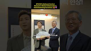 BTS RM's National Central Museum's Global Ambassador's Commissioning Ceremony 🔥✨ #bts #fypviralシ
