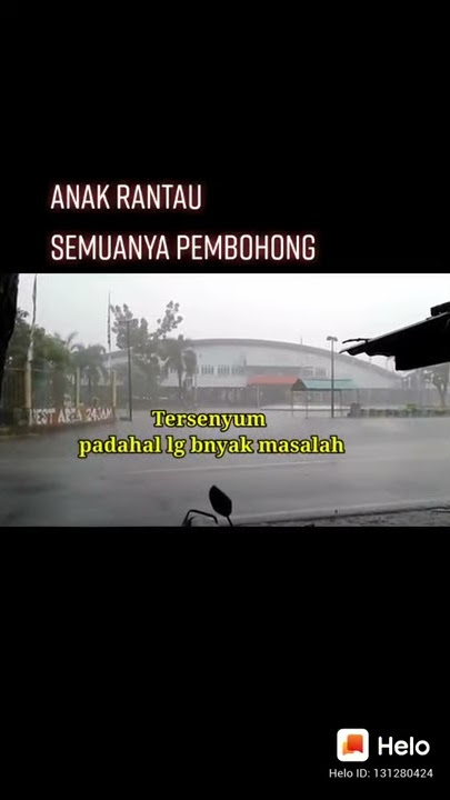 Anak Rantau Semua Pembohong Story Wa 30 Detik