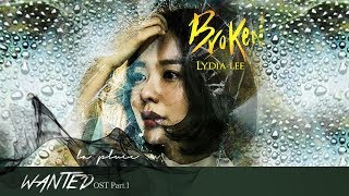 [Vietsub   Kara] Lydia Lee - Broken (Wanted OST Part 1)