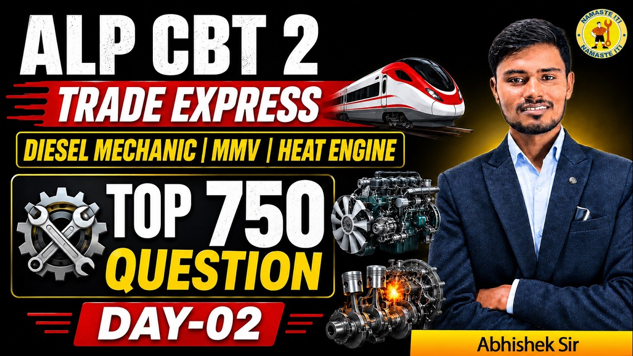 RRB ALP CBT 2 Diesel Mechanic, MMV & Heat Engine Classes | Class #2 | PYQ & Syllabus