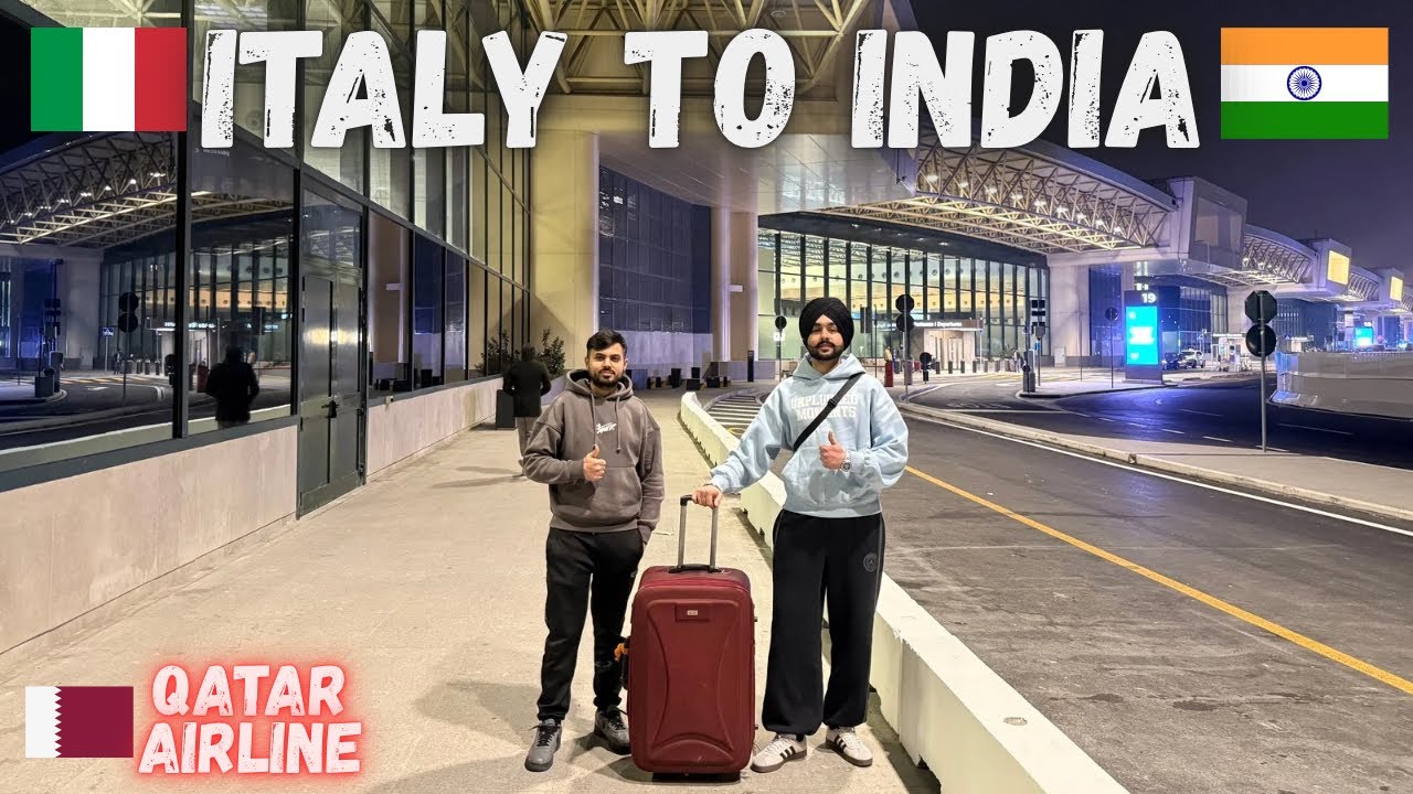 🇮🇹ITALY ਤੋਂ ਪੰਜਾਬ 🇮🇳 ਇੱਕ ਸਾਲ ਬਾਅਦ/ QATAR AIRLINE🇶🇦/ ਹੁਣ ਲੱਗਣਗੀਆਂ ਰੌਣਕਾਂ ਸਾਰੇ ਆਗੇ/ PUNJABI VLOG 🇮🇹