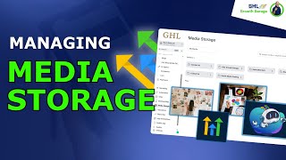 How to Manage Media Storage in GoHighLevel - Organize Files Like a Pro