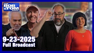 The Bob & Tom Show, September 23, 2025