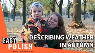 How to describe weather in autumn? | Super Easy Polish 2