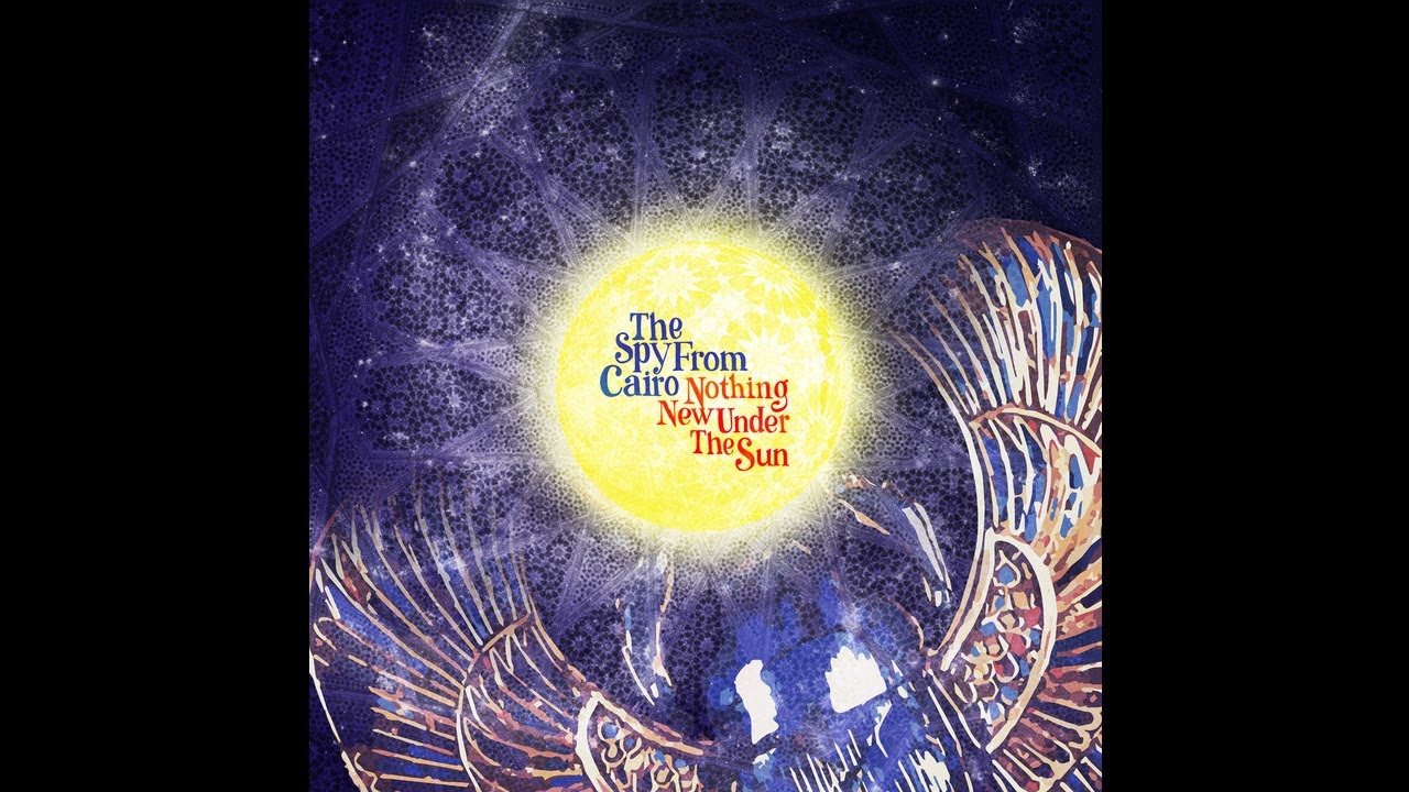 The Spy From Cairo - Sahir