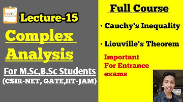 COMPLEX ANALYSIS Complete Course||Lecture-15🔥|| CSIR NET,GATE,MSc,BSc.,TIFR