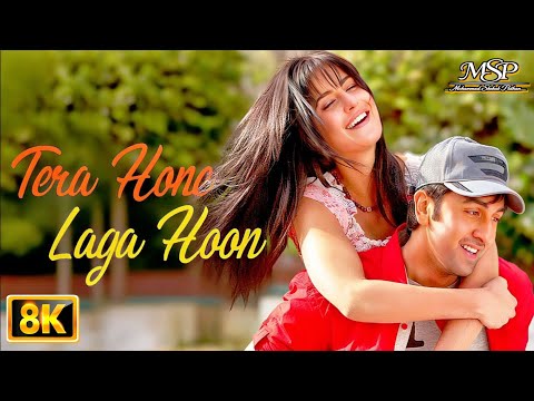Tera Hone Laga Hoon - 8K | Atif Aslam & Alisha Chinai | Ranbir Kapoor & Katrina Kaif | Pritam