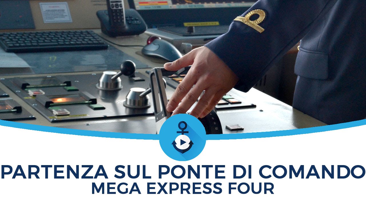 Ponte di comando - manovra partenza Mega Express Four