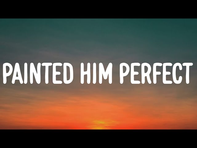 Alexandra Kay - Painted Him Perfect (Lyrics) class=