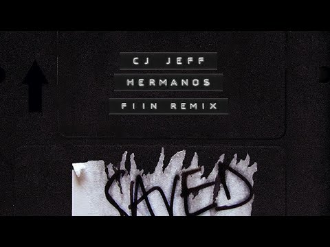 CJ Jeff - Hermanos (Fiin Remix)