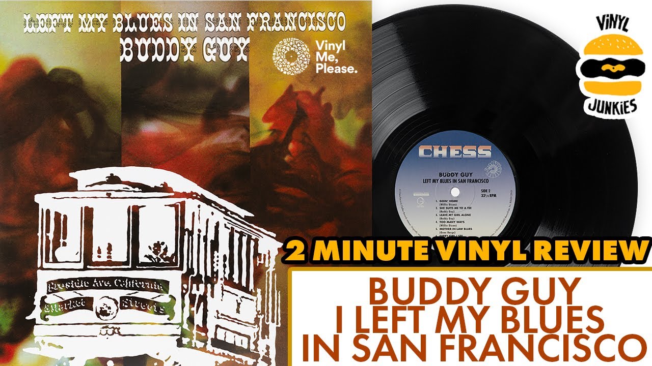 2 Minute Vinyl Review #10 | Buddy Guy - I Left My Blues In San