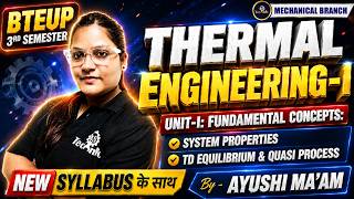 Thermal Engineering - I | Unit - 1| System Properties & TD Equilibrium |Mechanical Eng. 3rd Semester