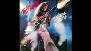 Ted Nugent - Weekend Warriors