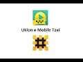 Uklon и Mobile taxi. Основы.