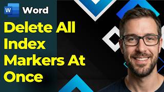 How To Delete All Index Markers In Microsoft Word [2026 Guide]