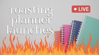 🔴 LIVE PLANNER LAUNCH ROAST! 🔥