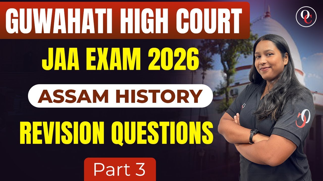 GAUHATI HIGH COURT JAA EXAM 2026 || ASSAM HISTORY || BY LIZA MA'AM || ONLY COMPETITION ASSAM