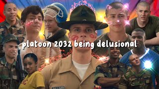 platoon 2032 (boots) being delulu for 13 minutes gay