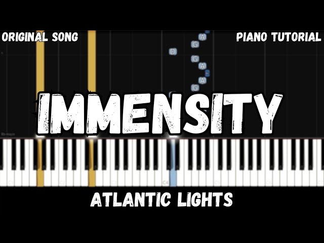 Atlantic Lights - Immensity (Intermediate Piano Tutorial) (Original Song) class=