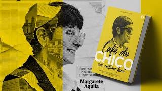 CAFÉ DO CHICO | Margarete Áquila