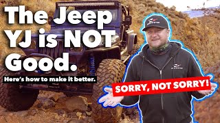 How To Make the Jeep YJ Better l Harry Situations