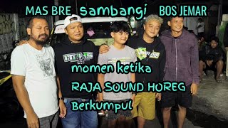 Mas Bre Sambangi Bos Mahardika Momen Rajanya Sound Horeg Indonesia Berkumpul
