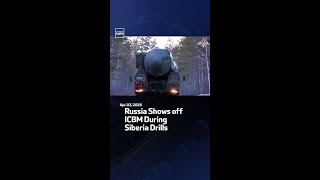 Russia Shows off ICBM During Siberia Drills
