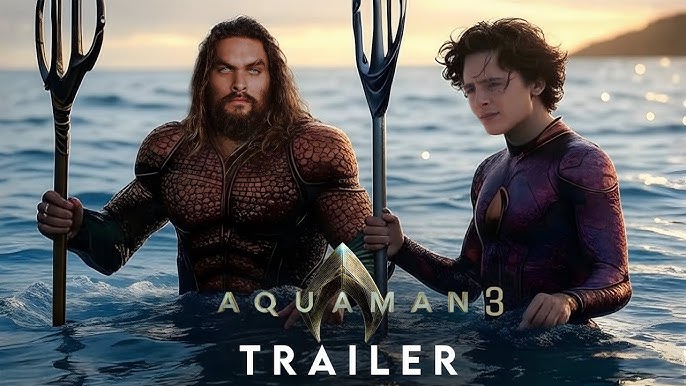 Aquaman 3 (2026) - First Trailer | Timothée Chalamet, Jason Momoa | Concept  Version