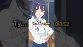 Kiedy DZIEWCZYNA LUBI DOKADNIE to co TY #anime #painmb #animepolska #animetiktok #kuranika