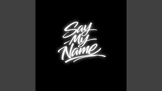 Say My Name - YouTube