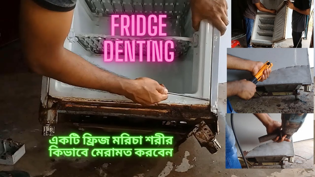 Fridge Denting,Part 1