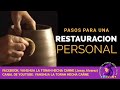 PASOS PARA UNA RESTAURACION PERSONAL - Yahshua la Torah Hecha Carne