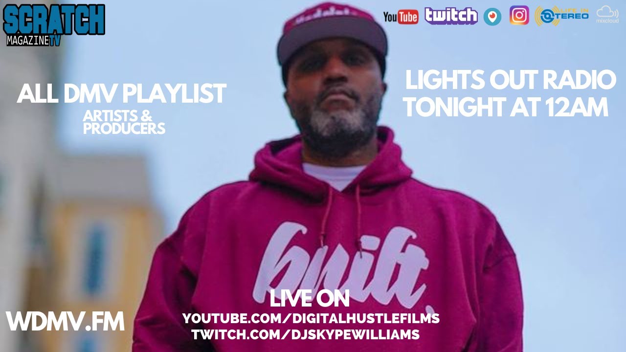 WDMV.FM PRESENTS LIGHTS OUT RADIO DMV RADIO (ALL DMV ARTIST & PRODUCERS)