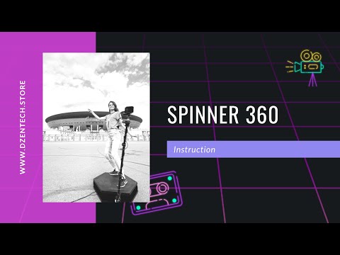 Dzen Tech Spinner 360 photo booth instruction (English)