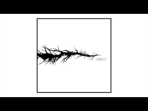 The Lowest — The Lowest - The Line