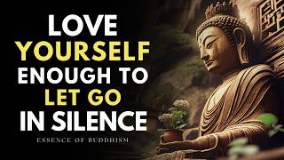 Love Yourself — Even If It Means Losing People | Buddhism Wisdom