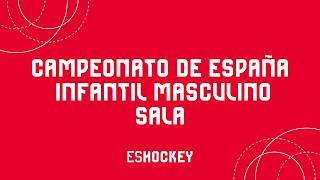 Campeonato de España Infantil Sala Masculino Grupo B | RGC COVADONGA - CH CARPESA