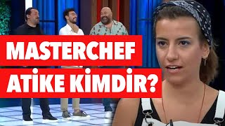 Masterchef Atike Kimdir? Atike Bozyaka Kaç Yaşında, Nereli, Mesleği Ne?