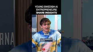 Young Swedish AI Entrepreneurs Share Insights screenshot 2